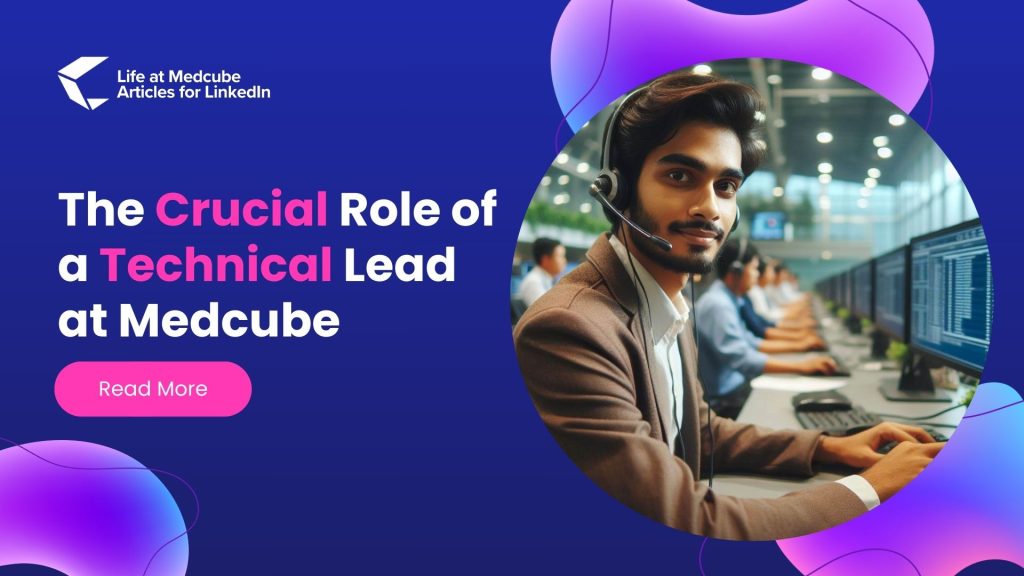 The Crucial Role of a Technical Lead in MedCube Sri Lanka’s BPO Operations!